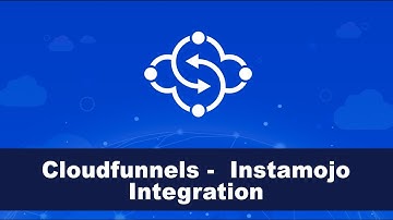 How to Integrate Instamojo Payments in Cloudfunnels