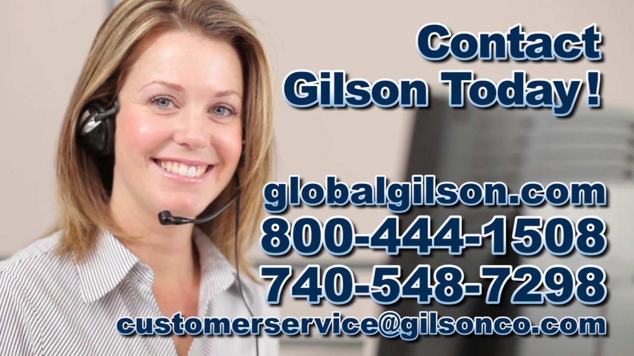 The Gilson Way \ www.globalgilson.com