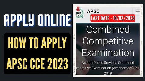 How to Apply APSC CCE 2023 | How to Apply APSC CCE | APSC | APSC CCE Online Apply @getupdatedrm
