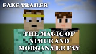 Fake Trailer | The Magic of Nimue and Morgana le Fay
