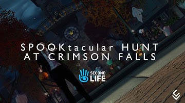 Second Life Destinations 2024 - SPOOKtacular Hunt at Crimson Falls