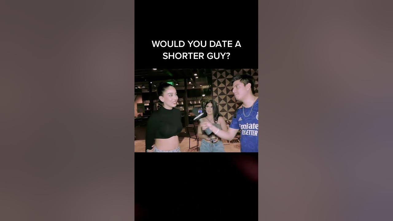 would-date-a-shorter-guy-shorts-youtube