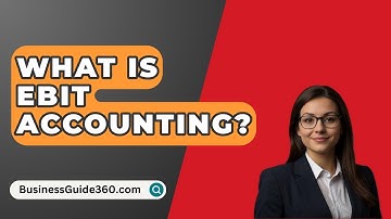What Is EBIT Accounting? - BusinessGuide360.com