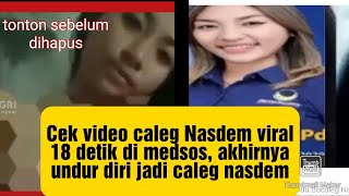 Viral video caleg Nasdem MMRH eluz melon 18 detik, mundur dari partai Nasdem cek videonya...
