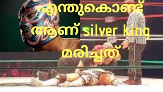 Real Reason Why Silver King Death??