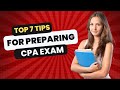 Tips for Preparing for the CPA Exam