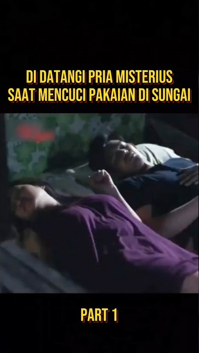 DI DATANGI PRIA MISTERIUS DI DALAM MIMPI #alurceritafilm #film