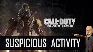 Black Ops 3 - SUSPICIOUS ACTIVITY: Too many EPIC WALLBANGS.