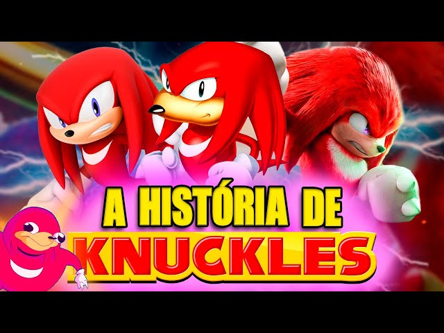 KNUCKLES: A HISTÓRIA COMPLETA 