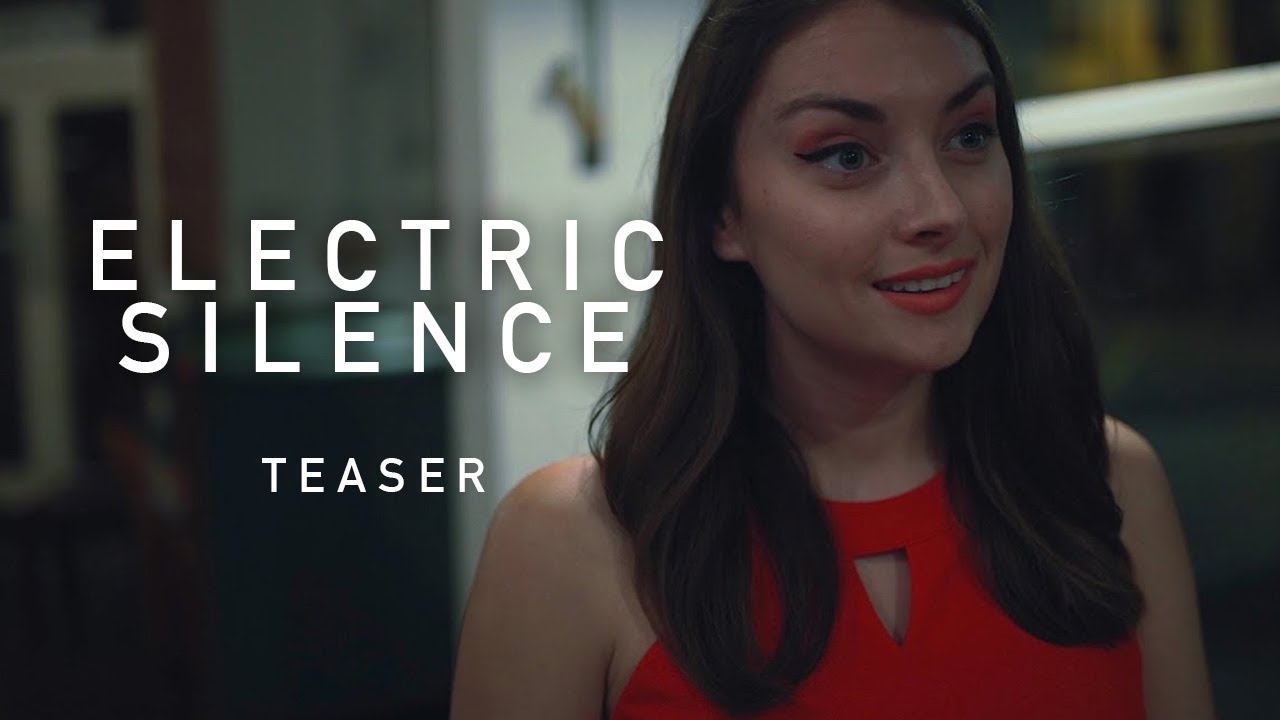 Electric Silence | Teaser Trailer