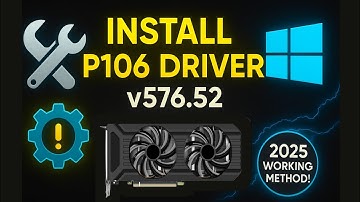 How to Install Nvidia P106L-090 Driver (v.576.52) | Ultimate Guide Win 10 Or Win 11 - 2025! 👈