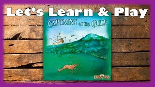 Let's Learn & Play: Captains of the Gulf