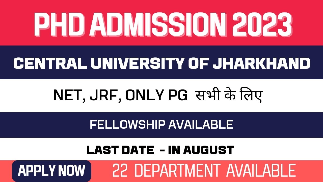 New PhD Admission Application 2023 | Central University of Jharkhand ...