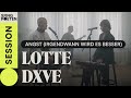 Lotte dxve  angst irgendwann wird es besser songpoeten session