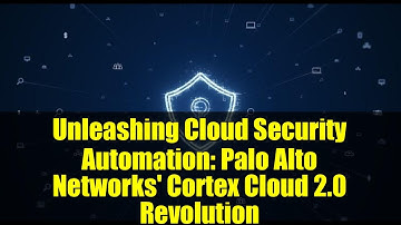 Unleashing Cloud Security Automation: Palo Alto Networks