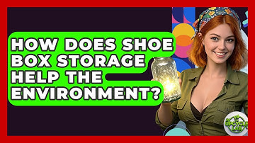 How Does Shoe Box Storage Help The Environment? - The Upcycle Lab