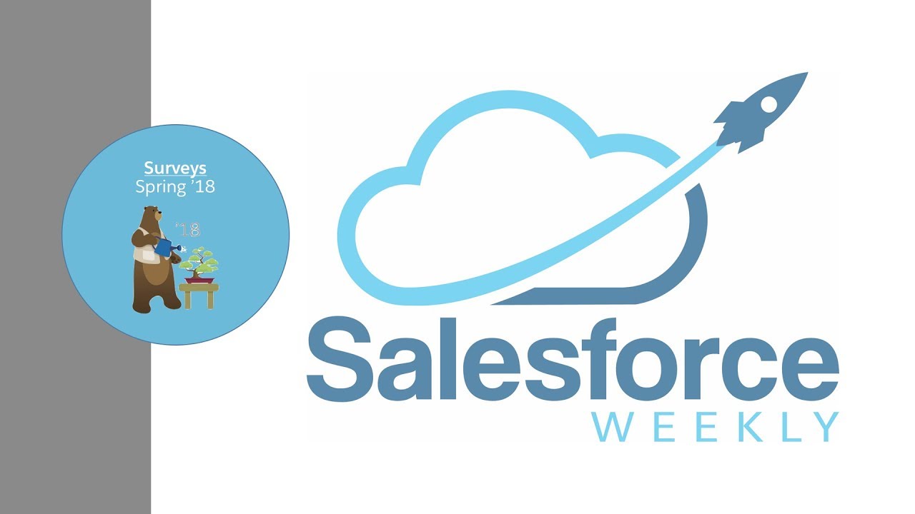 Introducing Salesforce Surveys Spring 18 - 
