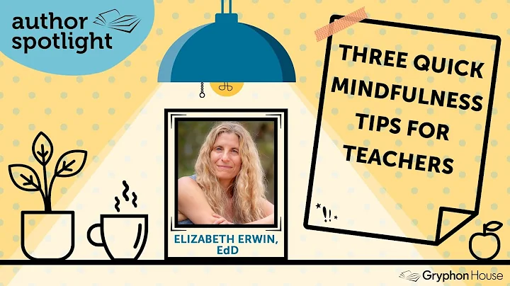 Three Quick Mindfulness Tips for TeachersElizabet....