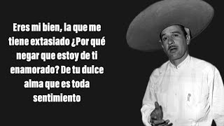 Pedro Infante - La Gloria Eres Tu (Letra)