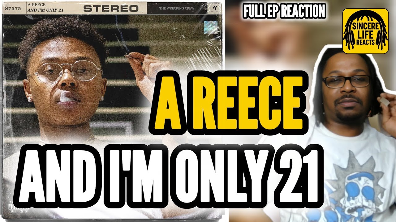 A REECE - AND IM ONLY 21 EP REACTION | SINCERE LIFE REACTS