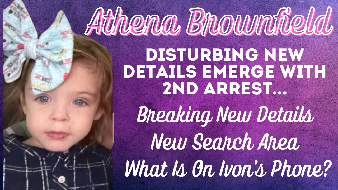 Atena Brownfield: Disturbing Details Emerge After Second Arrest. Breaking New Details.