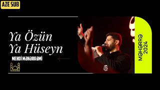 Ya Ozun Ya Huseyn Altyazili - Mehdi Meherremi 2024