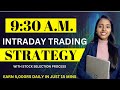 Simplest intraday trading strategy with high accuracy  earn 5k in just 30 mins  intraday strategy