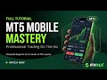 MT5 Mobile Mastery: Professional Forex Trading on the Go