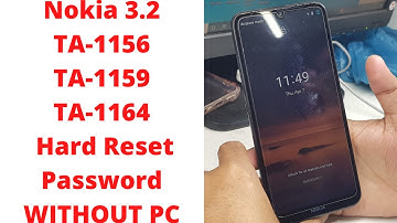 Nokia 3.2 TA-1156 TA-1159 TA-1164 Hard Reset Password | nokia ta-1156 hard reset | nokia ta-1156