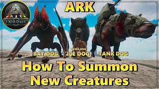 Ark Survival Fjordur How To Summon New Dinos & Saddles