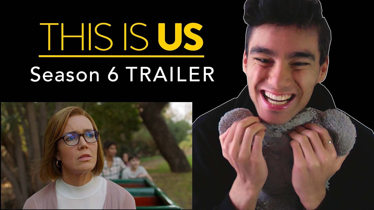 This Is Us (Season 6 Trailer) — REACTION YouTube