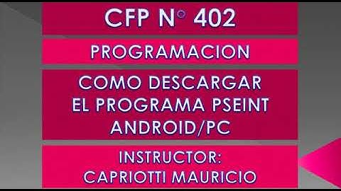 Capriotti Mauricio - Programación - Descargar el software Pseint para android y pc