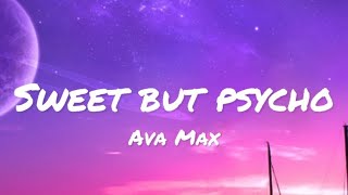 Ava Max - Sweet But Psycho (lyrics)