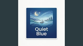 Quiet Blue - Jareth Stone