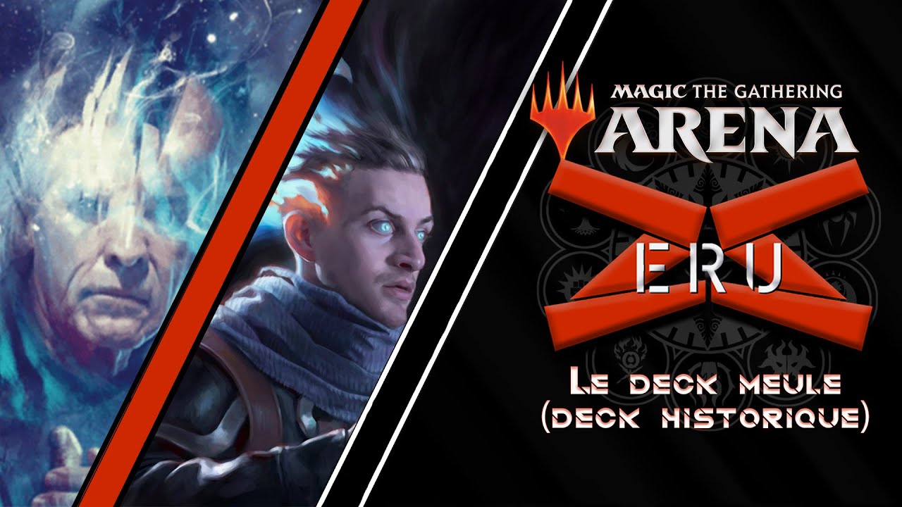 [MAGIC ARENA FR] Le deck Meule (deck Historique) - YouTube