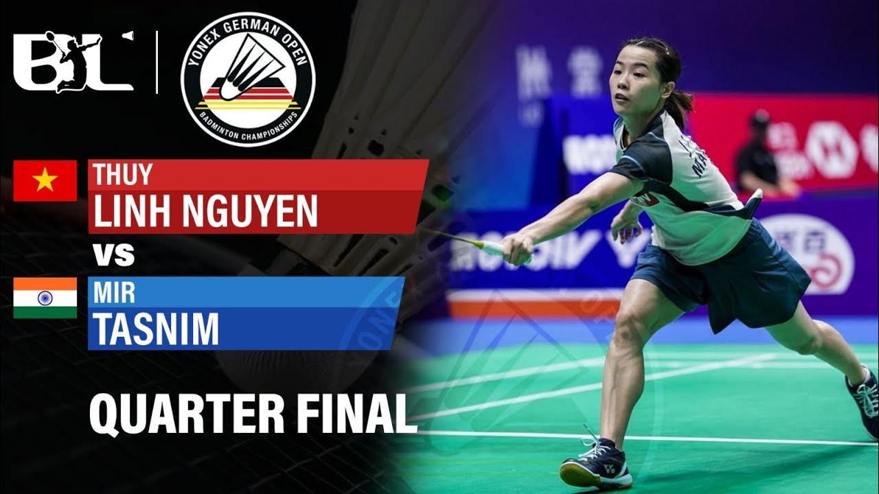 NGUYEN Thuy Linh (vie) vs. Tasnim MIR (ind) | German Open 2025 ...