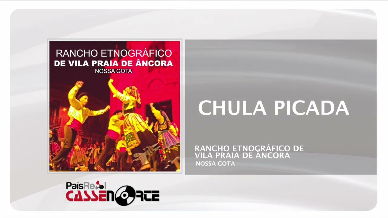 Rancho Etnográfico de Vila Praia de Âncora -  Chula Picada