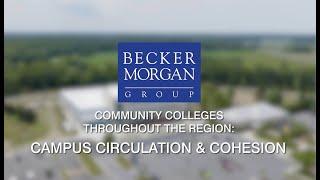 Community Colleges Throughout the Region | Campus Circulation & Cohesion