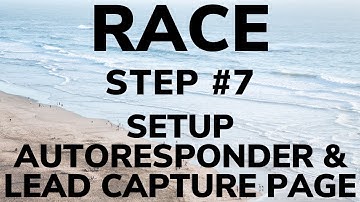 🔴 RACE - STEP 7 - SETUP EMAIL AUTORESPONDER AND LEAD CAPTURE PAGE SYSTEM 🔴