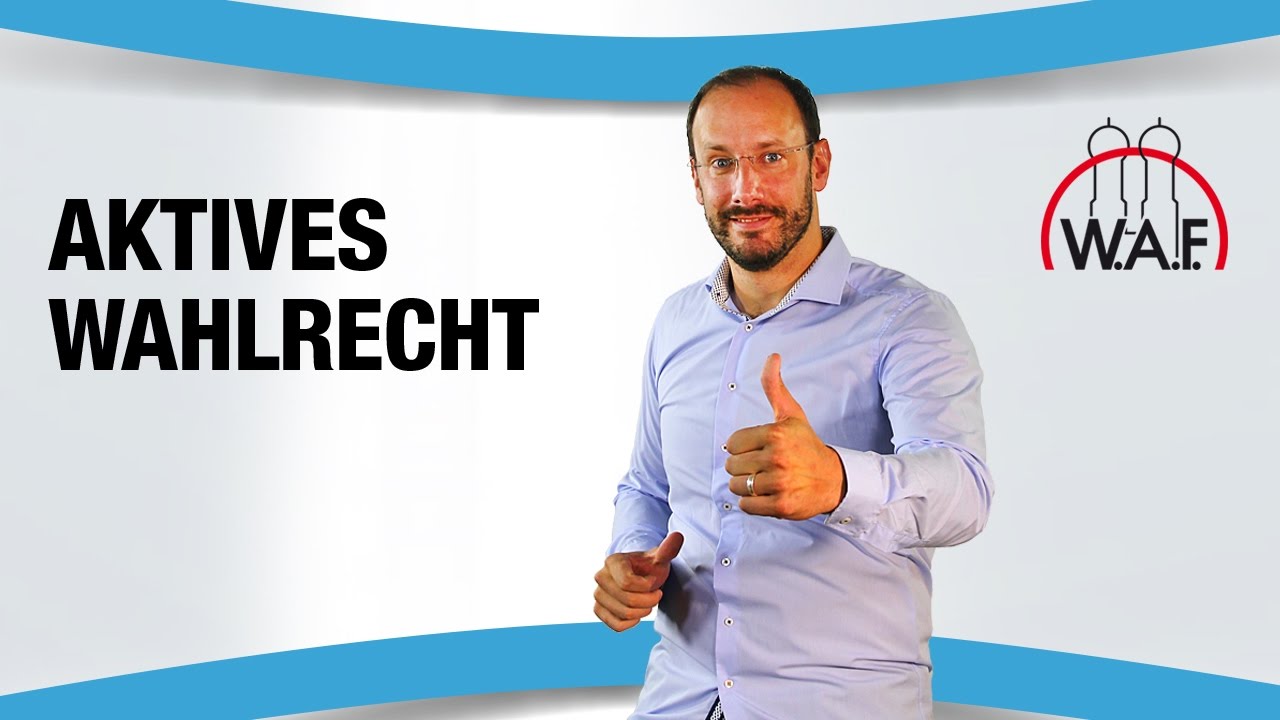 Welche Mitarbeiter besitzen ein aktives Wahlrecht?