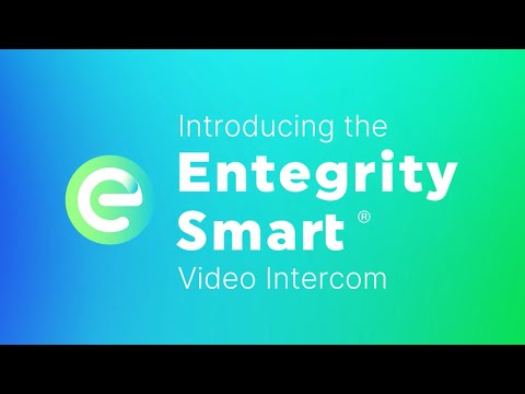 Introducing the Entegrity Smart Video Intercom