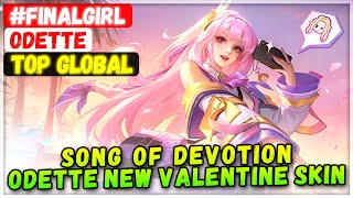 Song Of Devotion Odette New Valentine Skin Gameplay Top Global Odette Mobile Legends
