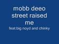 Mobb Deep Street Raised Me mp3