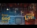 Does God exist? (Creation Magazine LIVE! 7-16)