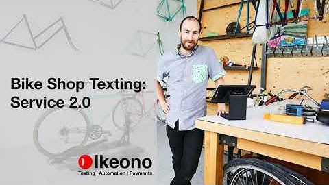 Bike Shop Texting for your Service Department | Ikeono