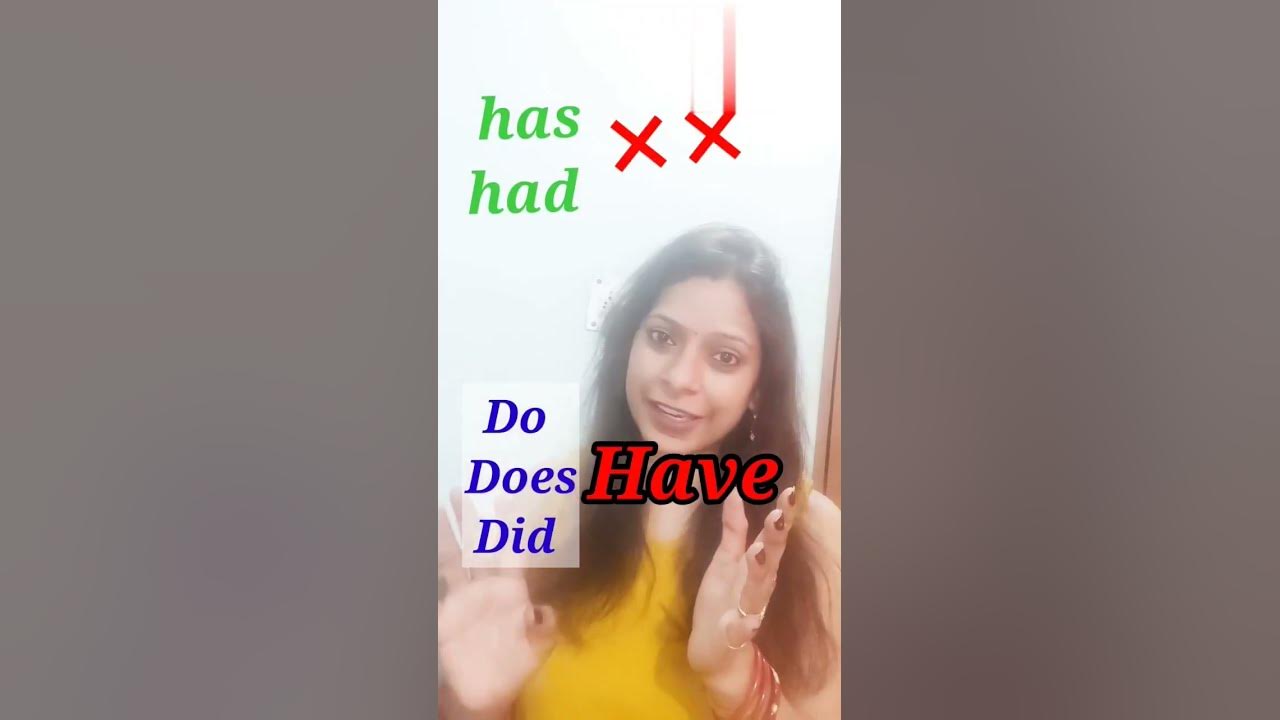 She Does Not Has Or Have
