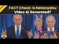 Israel Iran War Is Israeli PM Benjamin Netanyahu Dead Viral 6 Fingers Video Sparks Death Rumours