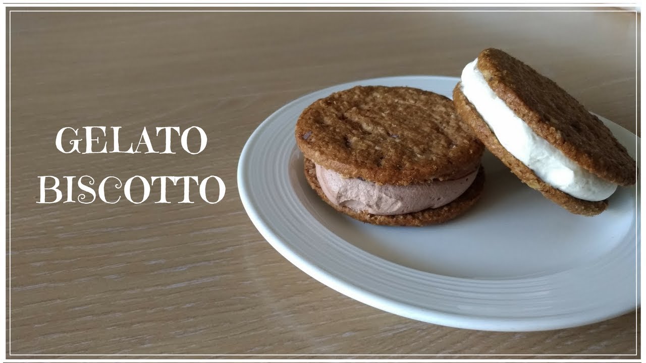 Gelato biscotto ricetta buonissima e facilissima YouTube