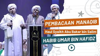 Habib Umar bin Hafidz - Manaqib As Syaikh al Habib Abubakar bin Salim