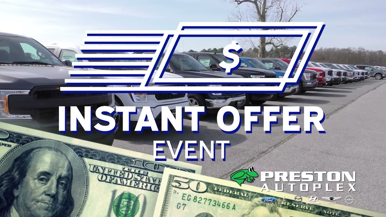 Instant Offer Event At The Preston Autoplex